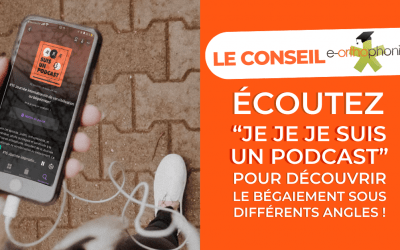 Un podcast sur le bégaiement