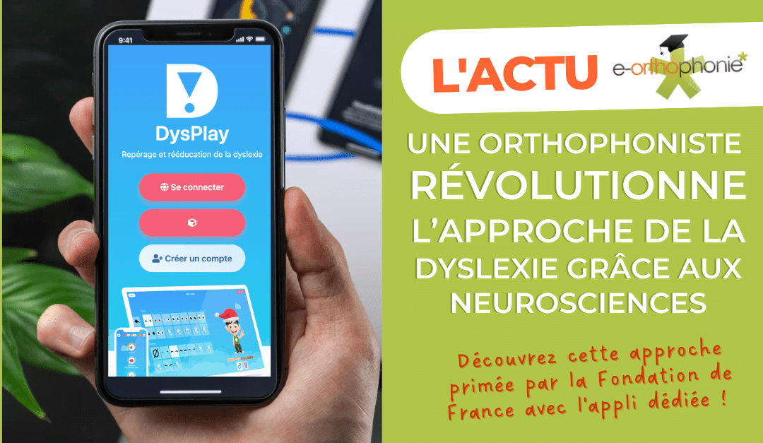 L’orthophoniste qui révolutionne l’approche de la dyslexie