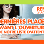 8 places restantes avant l’ouverture de notre liste d’attente