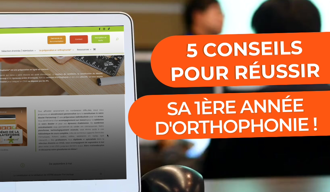 5 conseils pour réussir sa 1ère année d'orthophonie !
