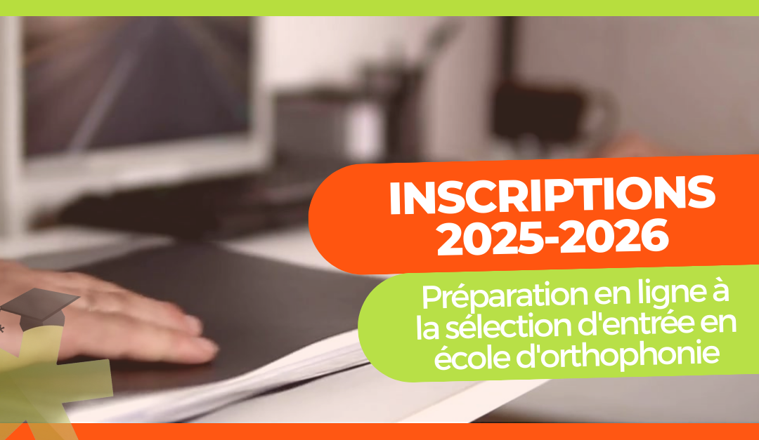Inscriptions 2025-2026. Préparation en ligne au concours d'orthophonie