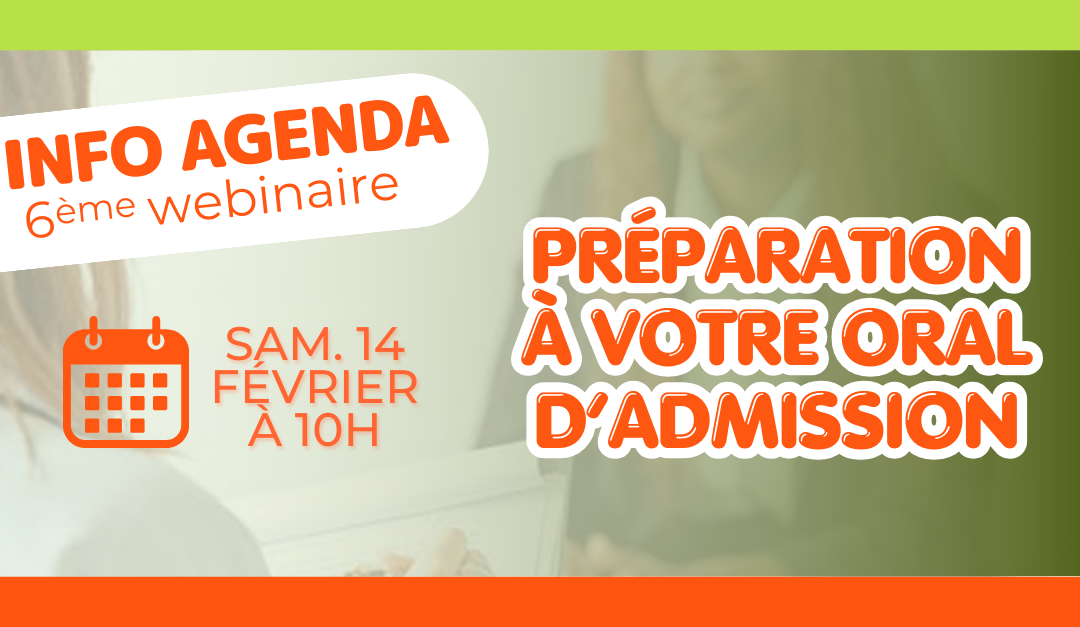 Webinaire : préparation à votre oral d’admission