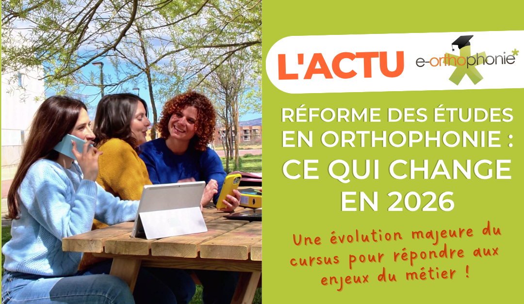 Réforme des études d&rsquo;orthophonie