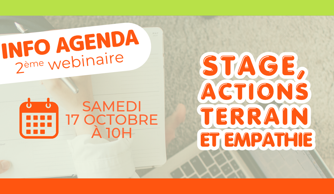 Webinaire : Stage, actions terrain et empathie